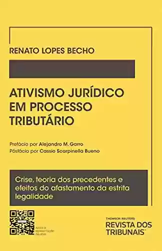 Livro PDF: Ativismo Judicial em Processo Tributário