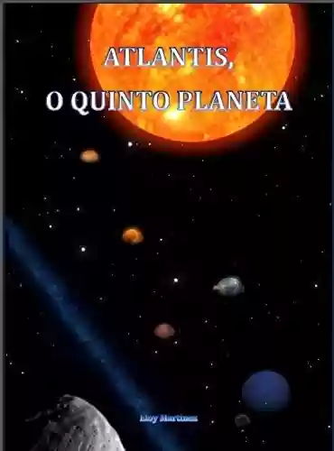 Livro PDF: Atlantis, o Quinto Planeta