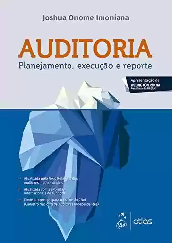 Capa do livro: Auditoria - Planejamento, Execução e Reporte - Ler Online pdf
