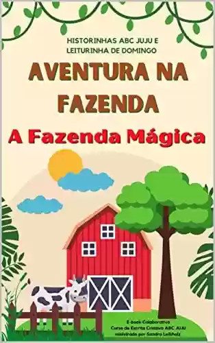 Livro PDF: Aventura na Fazenda - A Fazenda Mágica