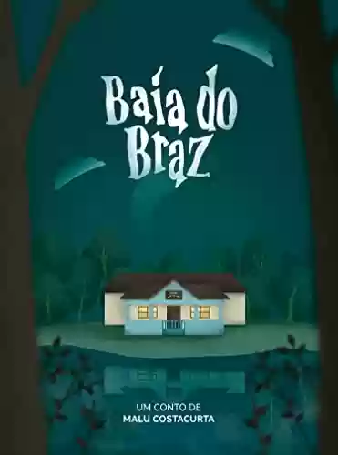Capa do livro: Baía do Braz - Ler Online pdf