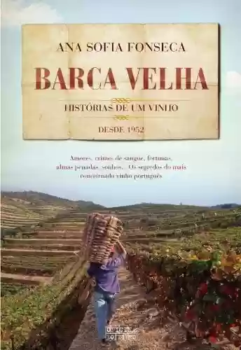 Livro PDF: Barca Velha - Histórias de Um Vinho