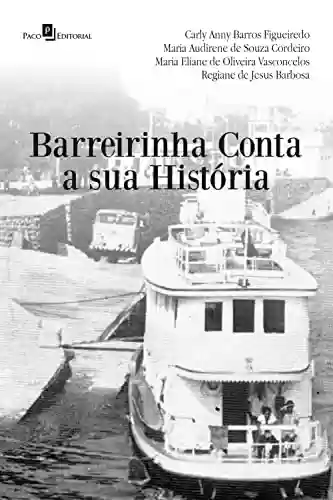 Livro PDF: Barreirinha conta a sua história