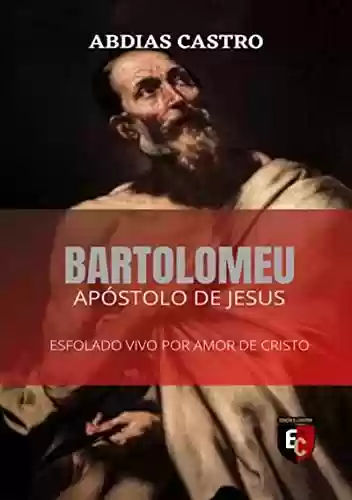 Livro PDF: Bartolomeu