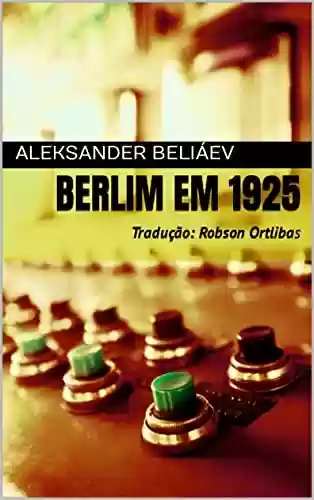 Livro PDF: Berlim em 1925