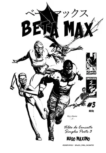 Livro PDF: BETA MAX 03: Vilão de Conceito Simples 3 de 3 (BETA MAX SÉRIE MENSAL)