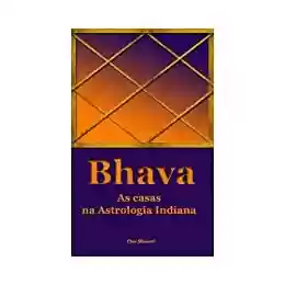 Livro PDF: Bhava - As Casas na Astrologia Indiana
