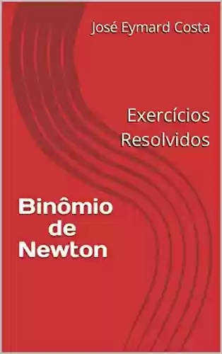 Livro PDF: Binômio de Newton : Exercícios Resolvidos