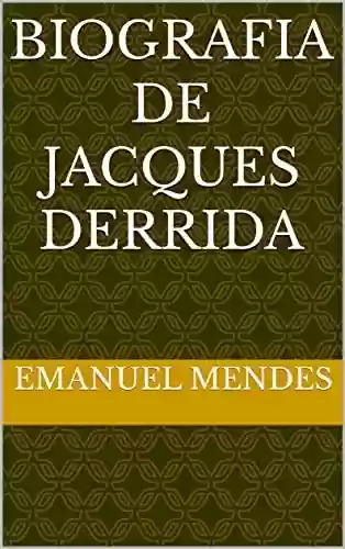 Livro PDF: Biografia de Jacques Derrida