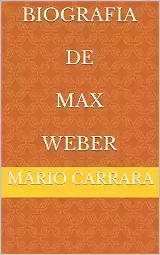Livro PDF: Biografia De Max Weber