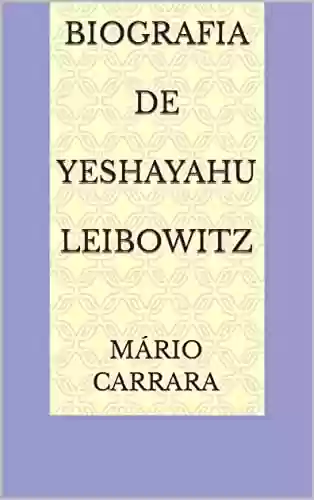 Livro PDF: Biografia De Yeshayahu Leibowitz