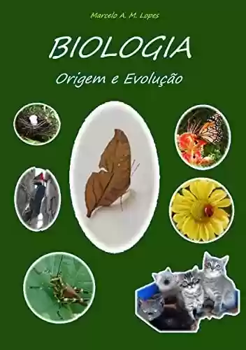 Livro PDF: BIOLOGIA - Origem e Evolução