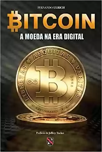 Livro PDF: Bitcoin - A moeda na era digital