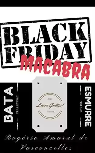 Capa do livro: Black Friday Macabra: Bata para Entrar, Esmurre para Sair (Os Eternos Livro 1) - Ler Online pdf