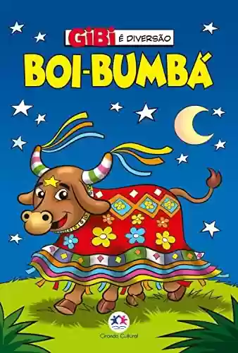 Capa do livro: Boi-Bumbá (Gibi é diversão) - Ler Online pdf