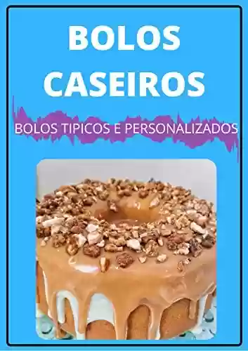 Livro PDF: Bolos Caseiros: Apostila de bolos caseiros