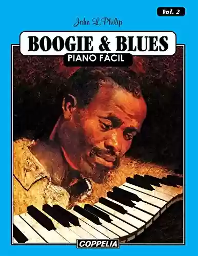 Livro PDF: Boogie and Blues Piano Fácil - Vol. 2