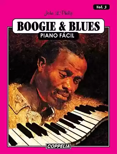 Livro PDF: Boogie and Blues Piano Fácil - Vol. 3