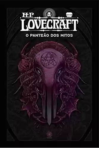 Capa do livro: Box – H. P. Lovecraft – O Panteão dos Mitos - Ler Online pdf