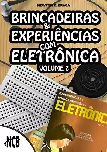Livro PDF: Brincadeiras e experiências com eletrônica - Volume 2