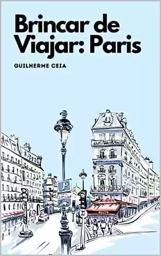 Livro PDF BRINCAR DE VIAJAR: PARIS