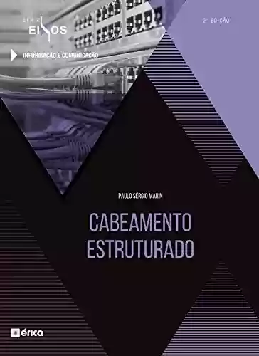 Livro PDF: Cabeamento Estruturado - Série Eixos