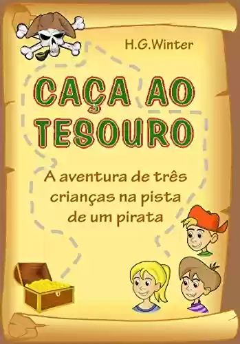 Livro PDF: CAÇA AO TESOURO: A aventura de três crianças na pista de um pirata
