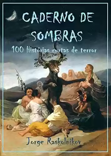 Livro PDF Caderno de sombras: 100 histórias curtas de terror