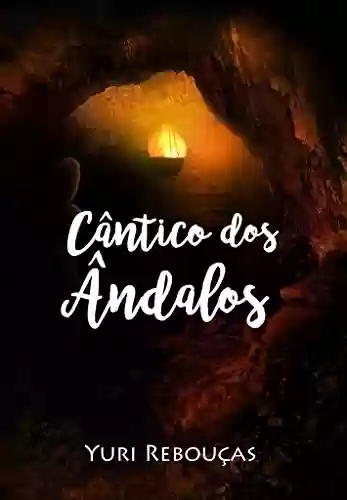 Livro PDF Cântico dos Ândalos