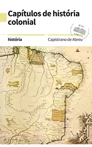 Livro PDF: Capítulos de história colonial: 1500 - 1800