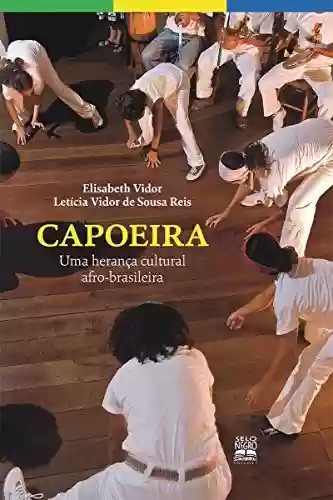 Livro PDF: Capoeira - Uma Herança Cultural Afro-Brasileira