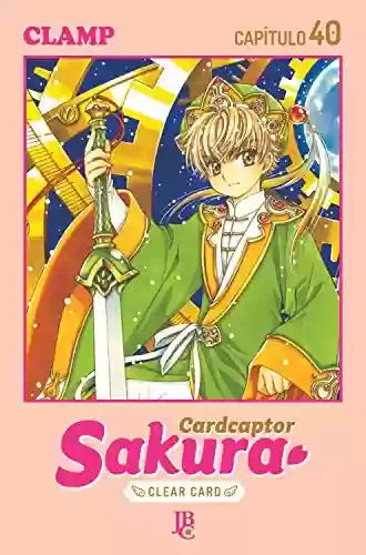 Livro PDF: Cardcaptor Sakura - Clear Card Arc Capítulo 040