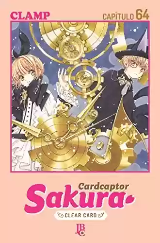 Capa do livro: Cardcaptor Sakura - Clear Card Capítulo 064 - Ler Online pdf