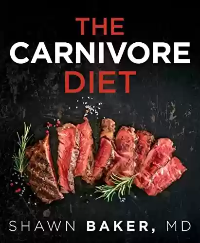 Livro PDF: Carnivore Diet (English Edition)