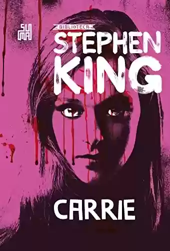 Capa do livro: Carrie (Coleção Biblioteca Stephen King) - Ler Online pdf