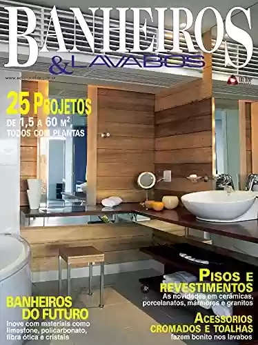 Livro PDF Casa & Ambiente - Banheiros & Lavabos: Edição 11