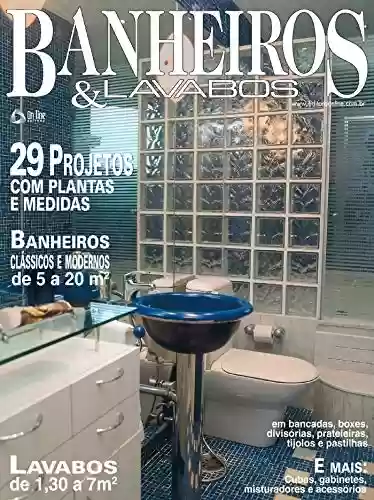 Livro PDF Casa & Ambiente - Banheiros & Lavabos: Edição 12
