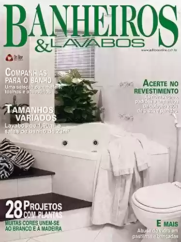 Capa do livro: Casa & Ambiente - Banheiros & Lavabos: Edição 14 - Ler Online pdf