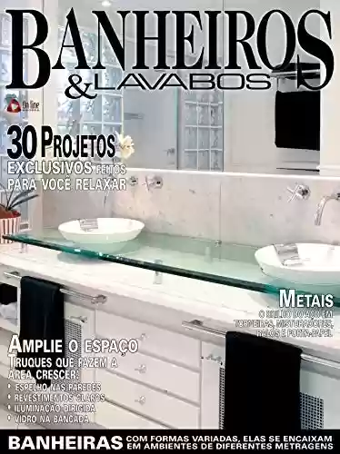 Livro PDF Casa & Ambiente - Banheiros & Lavabos: Edição 16