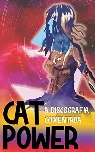 Livro PDF: Cat Power: a discografia comentada