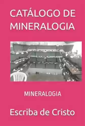 Livro PDF: Catálogo De Mineralogia