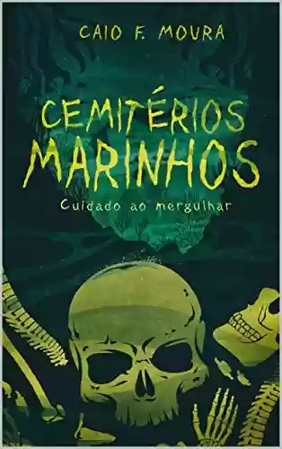 Capa do livro: Cemitérios Marinhos - Ler Online pdf