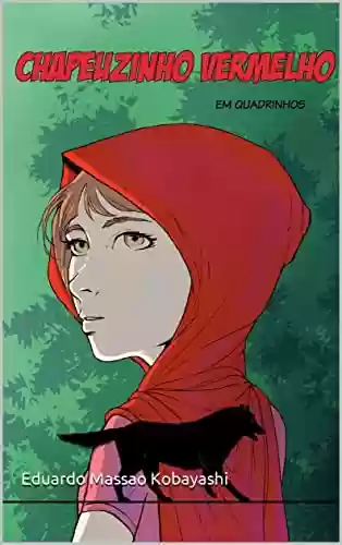 Capa do livro: Chapeuzinho Vermelho em Quadrinhos - Ler Online pdf