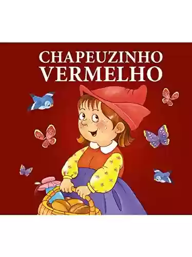 Livro PDF Chapéuzinho Vermelho - Livro Contos Clássicos