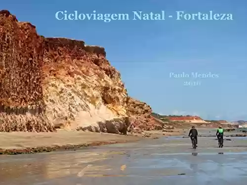 Livro PDF: Cicloviagem Natal - Fortaleza