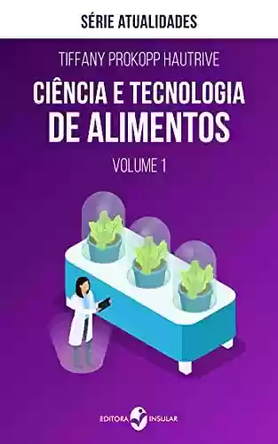 Livro PDF: Ciência e tecnologia de alimentos (Atualidades)