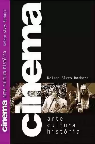 Livro PDF: CINEMA - ARTE, CULTURA, HISTÓRIA
