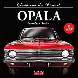 Livro PDF: Clássicos do Brasil - Opala - 2ª edição