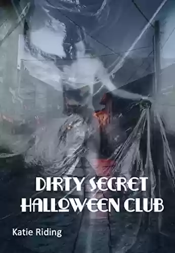 Livro PDF: Clube de Halloween secreto sujo: MF, scat, orgia, esportes aquáticos, escritório, colegas, bagunçado (Clube sujo secreto - POR Livro 5)
