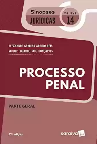 Livro PDF: Col. Sinopses Jurídicas 14 Processo Penal parte geral